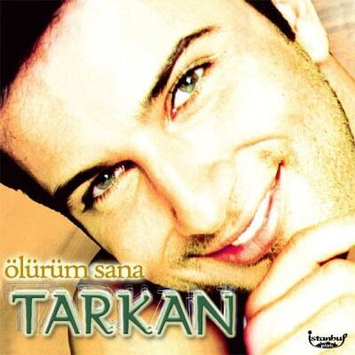 Tarkan - Ölürüm Sana - 1