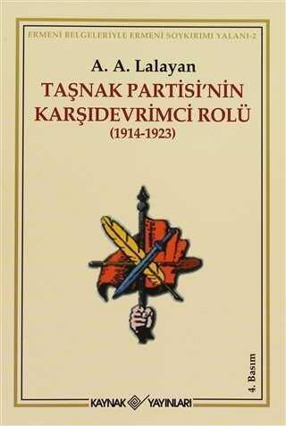 Taşnak Partisi’nin Karşıdevrimci Rolü - A. A. Lalayan - 1