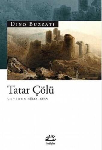 Tatar Çölü - Dino Buzzati - İletişim Yayınevi - 1