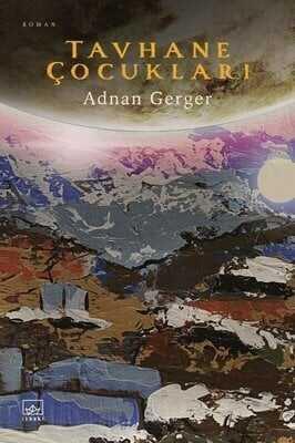 Tavhane Çocukları - Adnan Gerger - 1