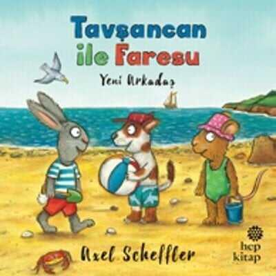 Tavşancan ile Faresu: Yeni Arkadaş - Axel Scheffler - 1