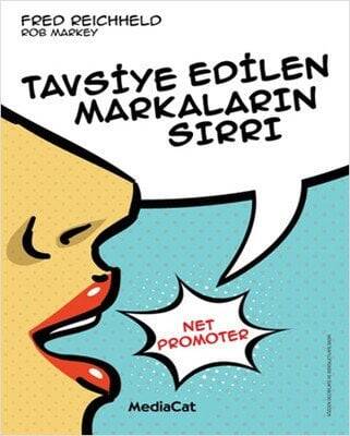 Tavsiye Edilen Markaların Sırrı - Rob Markey, Fred Reichheld - 1