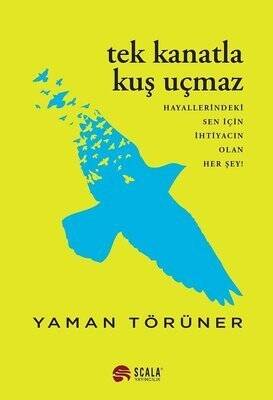 Tek Kanatla Kuş Uçmaz - Yaman Törüner - 1