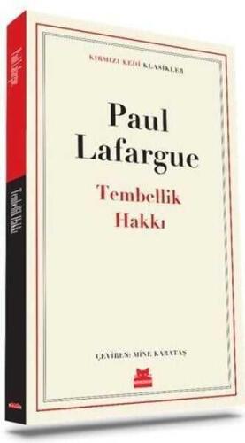 Tembellik Hakkı - Paul Lafargue - Kırmızı Kedi Yayınevi - 1