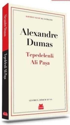 Tepedelenli Ali Paşa - Alexandre Dumas - Kırmızı Kedi Yayınevi - 1