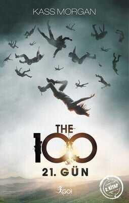 The 100 - 2. Kitap : 21. Gün - Kass Morgan - 1