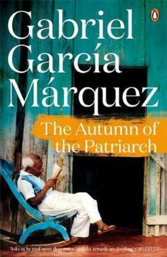 The Autumn Of The Patriarch - Gabriel Garcia Marquez - 1