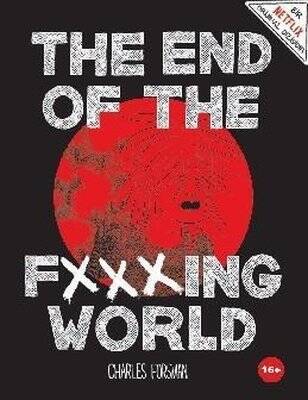 The End of The Fxxxing World - Charles Forsman - 1