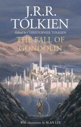 The Fall of Gondolin - J. R. R. Tolkien - Harper Thorsons - 1