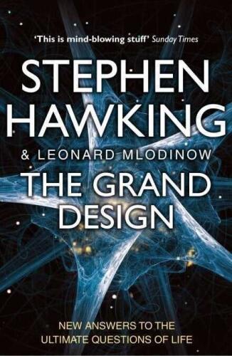 The Grand Design New Answers To The Ultimate Questions Of Life - Stephen Hawking, Leonard Mlodinow - Bantam Press - 1