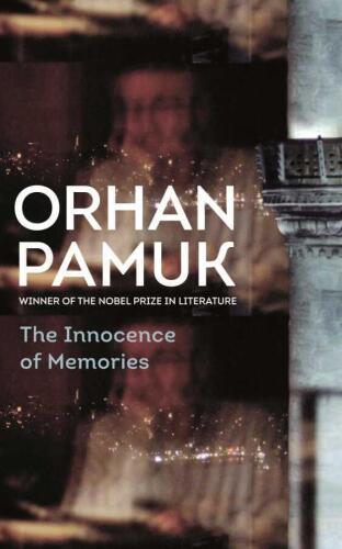 The Innocence of Memories - Orhan Pamuk - Faber And Faber - 1