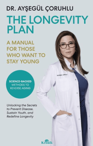 The Longevity Plan - A Manual for Those Who Want to Stay Young - 1