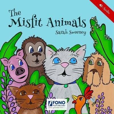 The Misfit Animals (Sesli) - Sarah Sweeney - 1