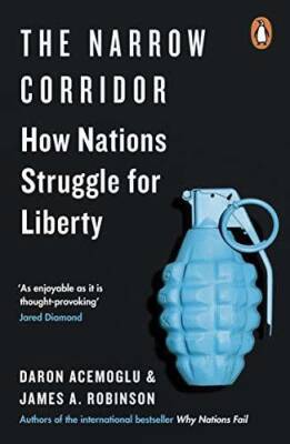 The Narrow Corridor How Nations Struggle for Liberty - Daron Acemoğlu, James A. Robinson - 1