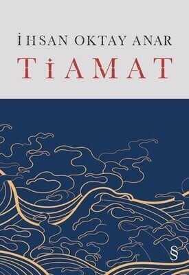 Tiamat (Ciltli) - İhsan Oktay Anar - 1