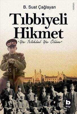 Tıbbiyeli Hikmet - B. Suat Çağlayan - 1