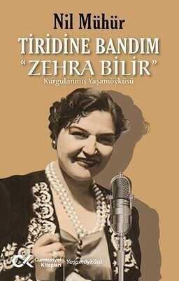 Tiridine Bandım - “Zehra Bilir” - Nil Mühür - 1