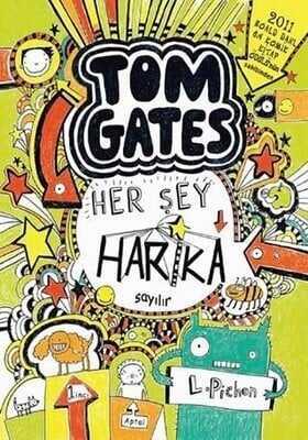 Tom Gates - Her Şey Harika Sayılır - Liz Pichon - 1