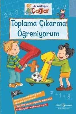 Toplama Çıkarma Öğreniyorum - Arkadaşım Çağlar - Brigitte Paul - 1