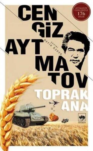 Toprak Ana - Cengiz Aytmatov - Ötüken Neşriyat - 1