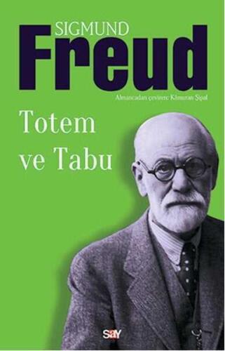 Totem ve Tabu - Sigmund Freud - Say Yayınları - 1