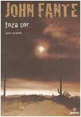 Toza Sor - John Fante - 1