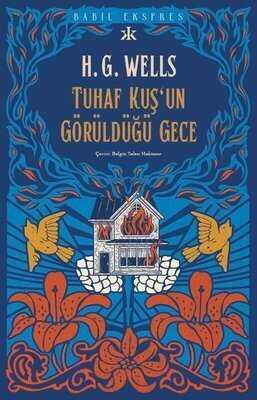 Tuhaf Bir Kuş’un Görüldüğü Gece - H. G. Wells - 1