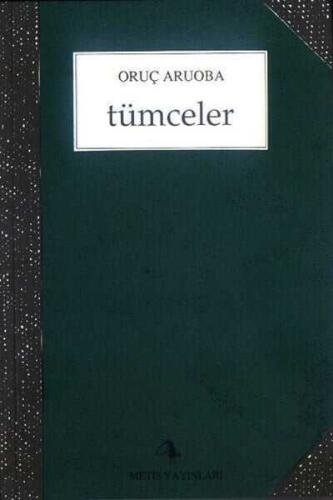 Tümceler - Oruç Aruoba - Metis Yayınları - 1