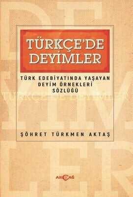 Türkçe'de Deyimler - Şöhret Türkmen Aktaş - 1