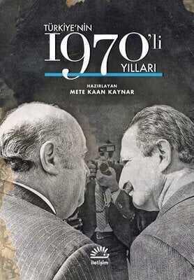 Türkiye'nin 1970'li Yılları Ciltli - Mete Kaan Kaynar - 1