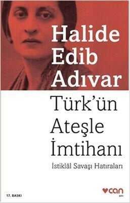 Türk’ün Ateşle İmtihanı - Halide Edib Adıvar - 1