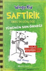 Türünün Son Örneği - Saftirik Greg’in Günlüğü 3 - Jeff Kinney - Epsilon Yayınevi - 1