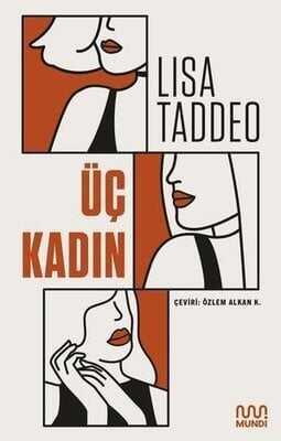 Üç Kadın - Lisa Taddeo - 1