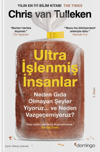 Ultra İşlenmiş İnsanlar: Neden gıda olmayan şeyler yiyoruz ve neden vazgeçemiyoruz?/Chris Van Tulleken - 1