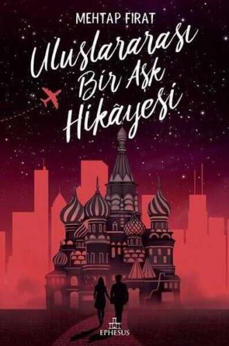 Uluslararası Bir Aşk Hikayesi (Ciltli) - Mehtap Fırat - 1