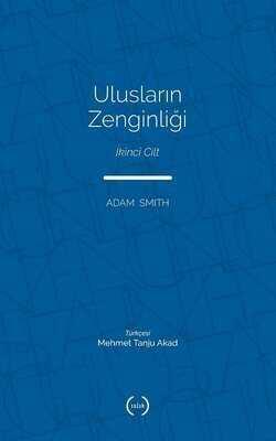 Ulusların Zenginliği Cilt 2 - Adam Smith - 1