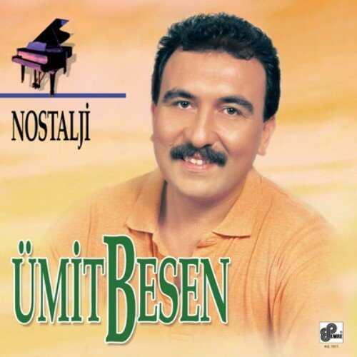 Ümit Besen - Nostalji - 1