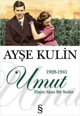 Umut (1928-1941) - Ayşe Kulin - 1