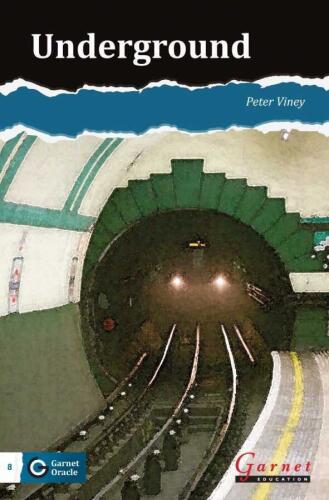 Underground - Level 2 - Peter Viney - Garnet Publishing - 1