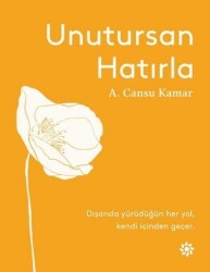 Unutursan Hatırla - A. Cansu Kamar - Doğan Novus - 1