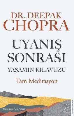 Uyanış Sonrası Yaşamın Kılavuzu - Deepak Chopra - 1