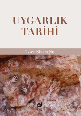 Uygarlık Tarihi/Töre Sivrioğlu - 1