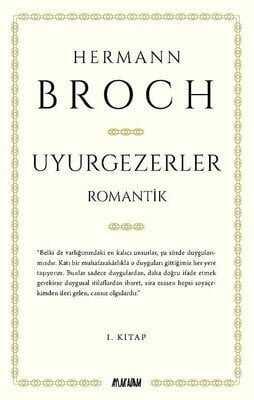 Uyurgezerler 1. Kitap - Romantik - Hermann Broch - 1