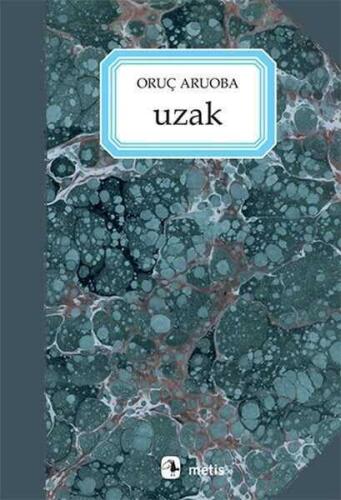 Uzak - Oruç Aruoba - Metis Yayınları - 1