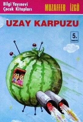 Uzay Karpuzu - Muzaffer İzgü - 1