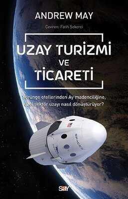 Uzay Turizmi ve Ticareti - Andrew May - 1