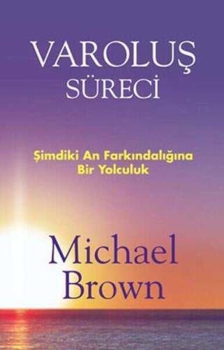 Varoluş Süreci - Michael Brown - Butik Yayınları - 1