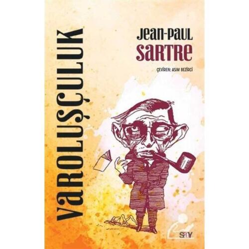 Varoluşçuluk - Jean Paul Sartre - Say Yayınları - 1