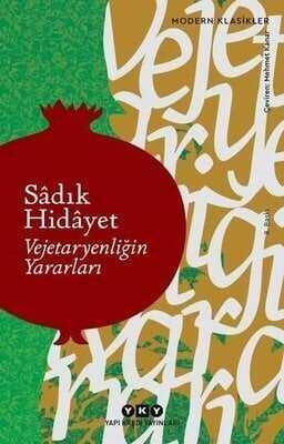 Vejetaryenliğin Yararları - Sadık Hidayet - 1