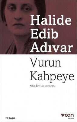 Vurun Kahpeye - Halide Edib Adıvar - 1